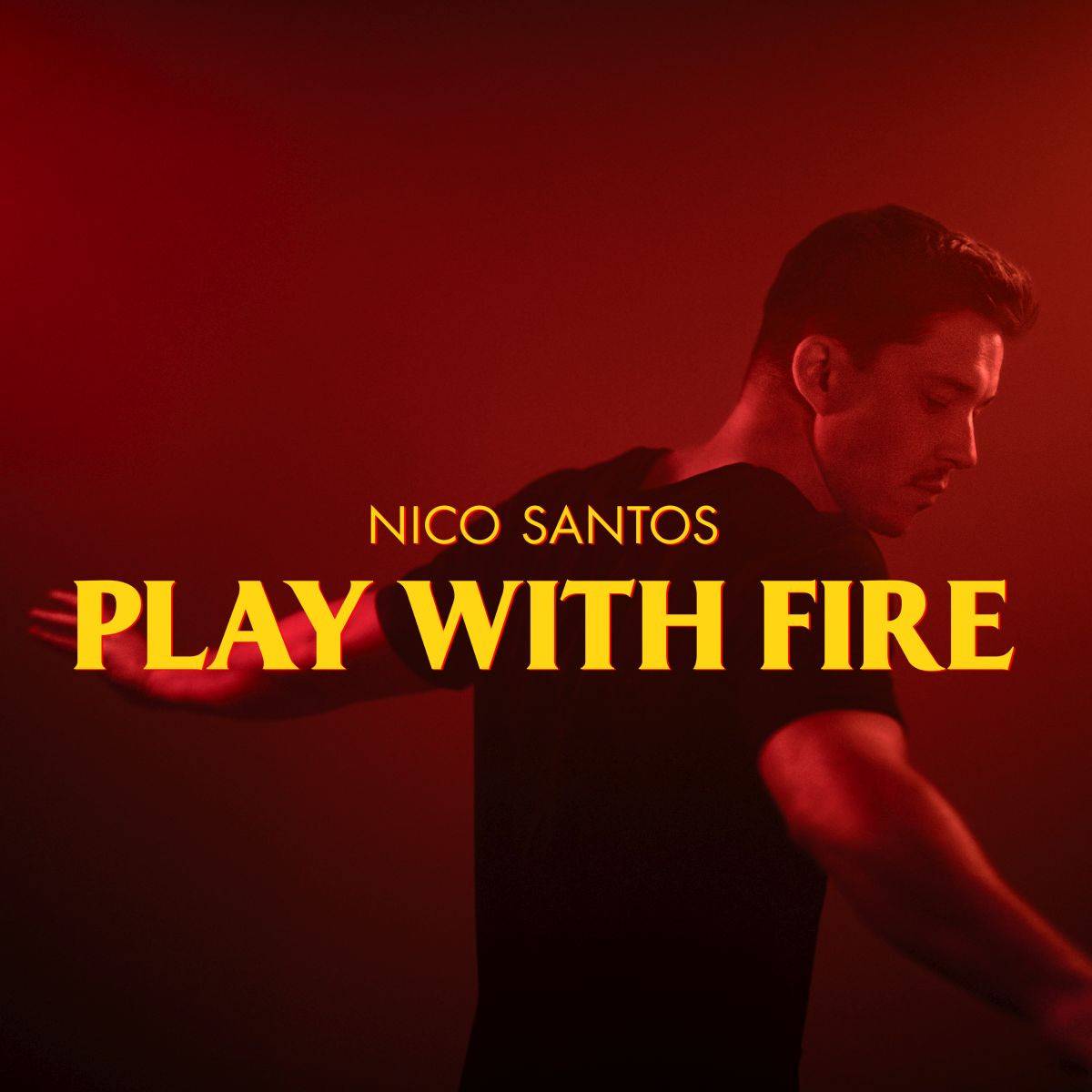 Nico Santos Play With Fire Lyrics