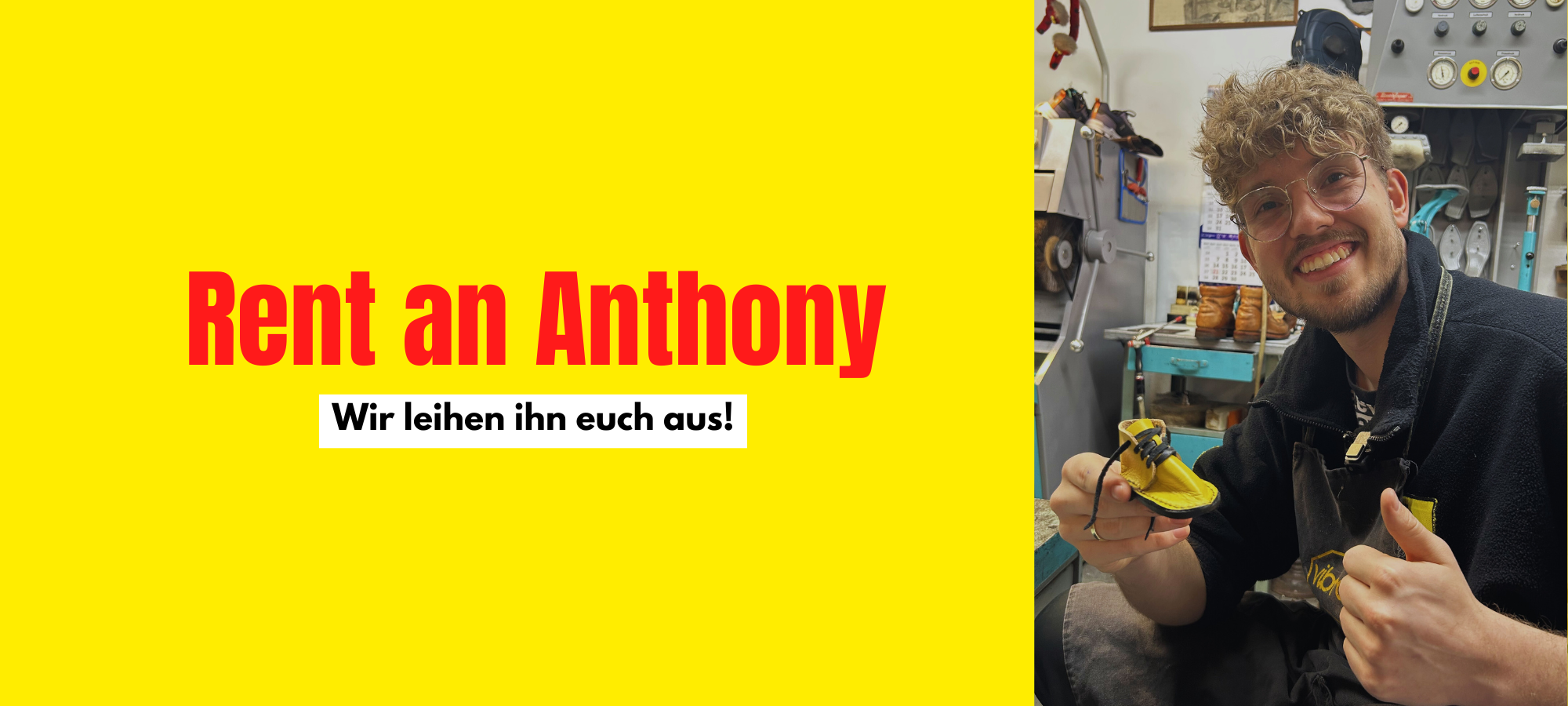 Rent an Anthony - Jetzt bewerben!