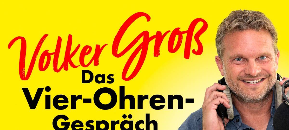 Volker Groß – Das Vier-Ohren Gespräch!