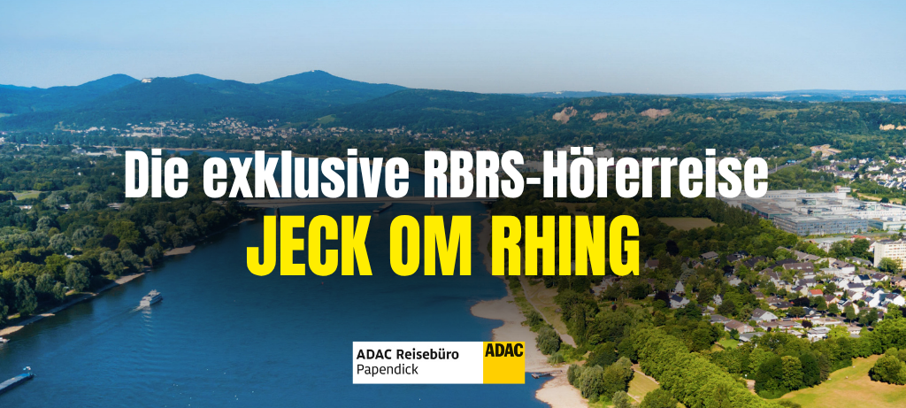 Exklusive Hörerreise "JECK OM RHING" - seid dabei!